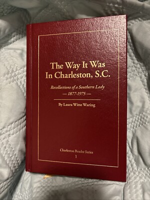 The Way It Was In Charleston, S.C. Leatherbound Book 2010 Third Printing-image