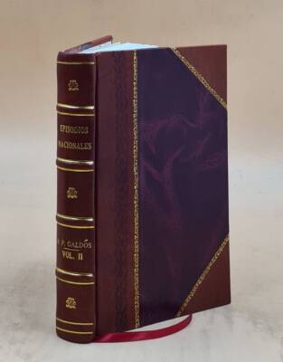Episodios Nacionales 2Da Serie Volume Segunda Serie 1903 [Leather Bound]-image