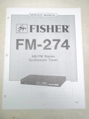 Fisher Service/Repair Manual~FM-274 Stereo Tuner~Original-image