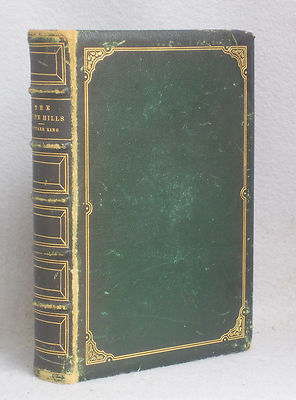Antique LEATHER Bound THE WHITE HILLS LEGENDS LANDSCAPE POETRY Thomas Starr King-image