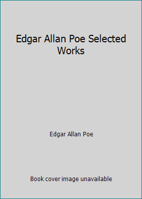 Edgar Allan Poe Selected Works by Edgar Allan Poe-image