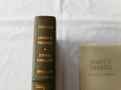YOUNG LONIGAN by: James T. Farrell- Signed by Author- Franklin Library-Leather -image