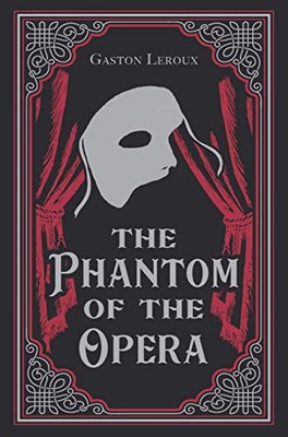 The Phantom of the Opera, Gaston Le..., Paper Mill Pres-image