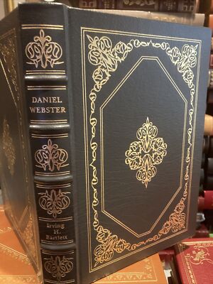 Easton Press: DANIEL WEBSTER: NEW ENGLAND ORATOR: BLACK DAN: SECRETARY OF STATE-image
