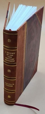 A History Of The New Thought Movement 1919 [Leather Bound]-image