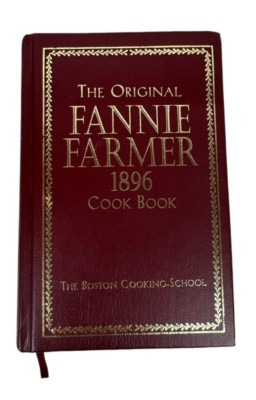 The Original Fannie Farmer 1896 Cook Book The Boston Cooking School-image