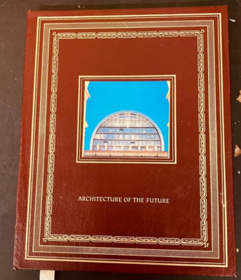 Easton Press Glorious Art Series Architecture of the Future Leather Bound 2004-image