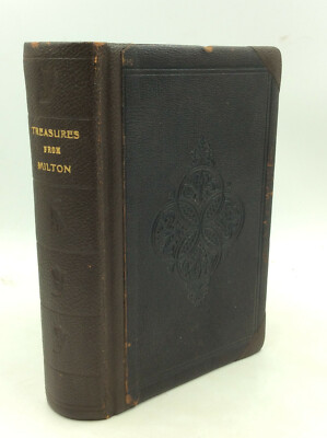 TREASURES FROM THE PROSE WRITINGS OF JOHN MILTON - 1866 - LEATHERBOUND-image