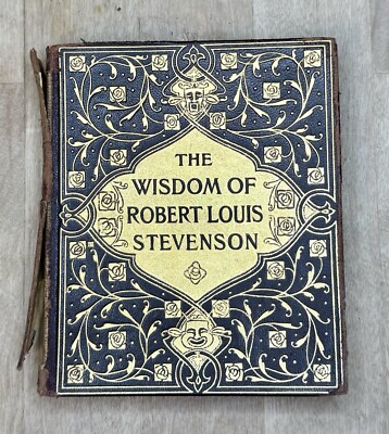 The Wisdom Of Robert Louis Stevenson 1913 Brentano’s Union Square Leather Bound -image