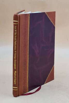 List Of The Serial Publications Of Foreign Governments, 1815-192 [Leather Bound]-image