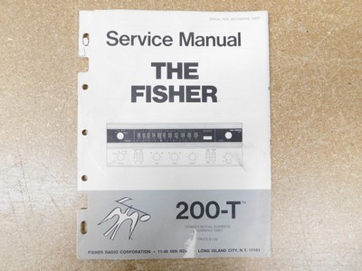The Fisher 200-T  Stereophonic Receiver Service Manual w/ Schematics (original)-image