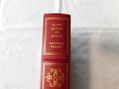 MARY QUEEN OF SCOTS by: Antonia Fraser-SIGNED by Author-Franklin Library-Leather-image