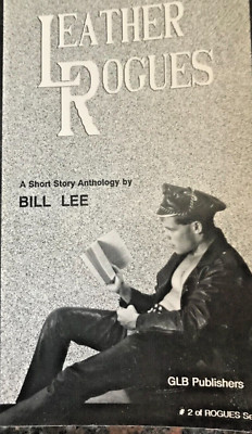 LEATHER ROGUES By  Bill Lee  (ROUGES SERIES, NO 2 ) LEATHER S/M MALE RELATIONS-image