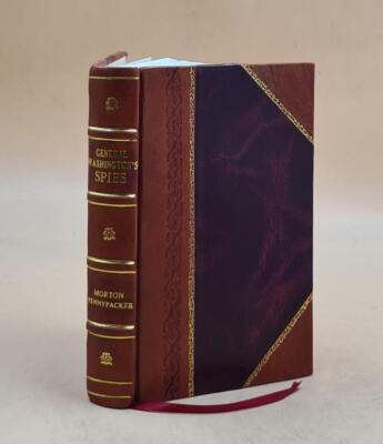 General Washington'S Spies On Long Island And In New York, By Mo [Leather Bound]-image
