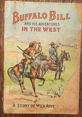 BUFFALO BILL & HIS ADVENTURES IN THE WEST No. 13 Railroad Series ~ Rare Edition-image