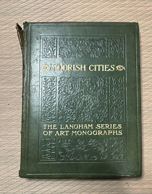 Moorish Cities 'The Langham Series' of Art Monographs 1906-image