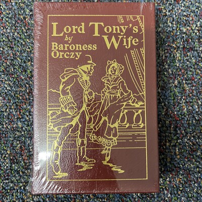 Lord Tony’s Wife - Easton Press - Baroness Orczy-image