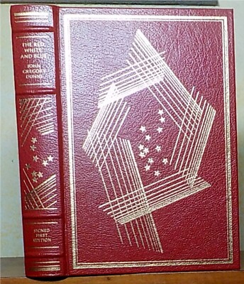 The Red White & Blue by John Gregory Dunne Franklin Library Signed 1st E-image