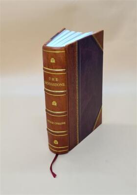 The Moonstone : A Novel / By Wilkie Collins. 1868 [Leather Bound]-image