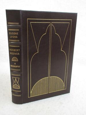 Eugene Lyons HERBERT HOOVER A Biography Easton Press Presidents Library Series-image