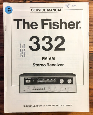 Fisher Model 332 Receiver  Service Manual *Original*-image