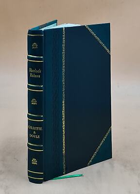 Sherlock Holmes 1922 By William Gillette And Sir Arthur Conan Dolye Leatherbound-image
