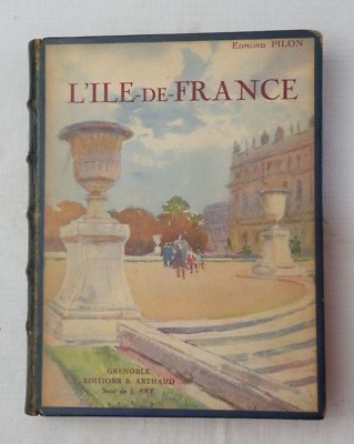 1929, L'ile-de-France by Edmond Pilon, Editions J. Rey, French PUBLISHER LEATHER-image