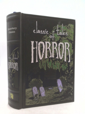 Classic Tales of Horror by Editors of Canterbury Classics-image