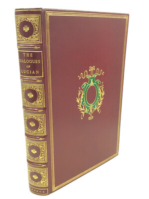 THE DIALOGUES OF LUCIAN trans. by William Tooke - LIMITED EDITION - FINE BINDING-image