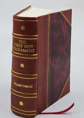 The First New Testament Printed In The English Language (1525 Or [Leather Bound]-image