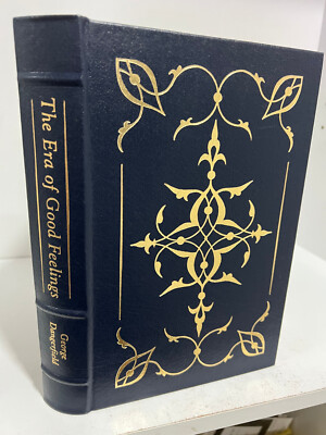 Easton Press Era of Good Feelings - George Dangerfield  American History Series -image