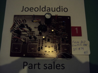 Fisher 203 Original Control Amp Board. Read More Below. Parting Out 203.-image