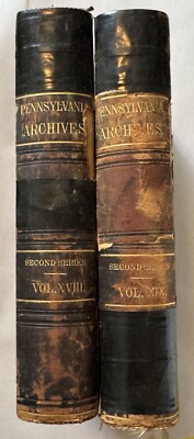 2 Volumes Pennsylvania Archives Second Series Vol XVIII, XIX -  1890-image