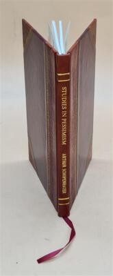 Studies In Pessimism A Series Of Essays 2022 [Leather Bound]-image