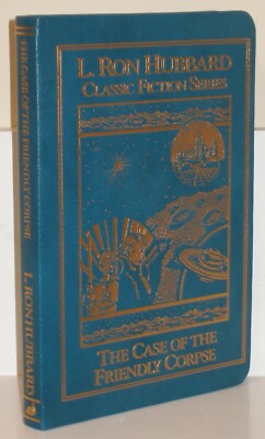 ~THE CASE OF THE FRIENDLY CORPSE by L. RON HUBBARD~1991 Classic Fiction Series-image