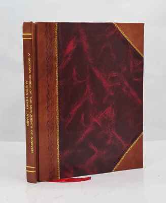 A Second Series Of The Monuments Of Nineveh, Including Bas-Relie [Leather Bound]-image