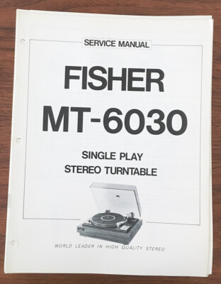 Fisher MT-6030 Record Player / Turntable Service Manual *Original*-image