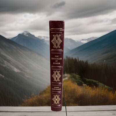 Easton Press The Shackles Of Power By John Dos Passos 1988 Vintage Hardcover-image