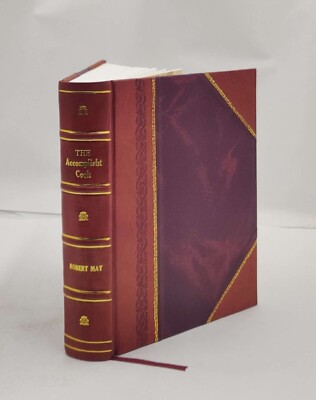The accomplisht cook 1660 by May, Robert. [Leather Bound]-image