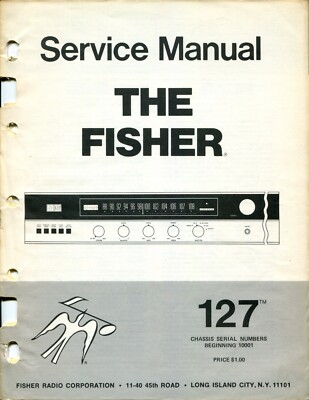 Vintage Fisher Model 127 FM Stereo Receiver Service Manual Beg SN 10001-image