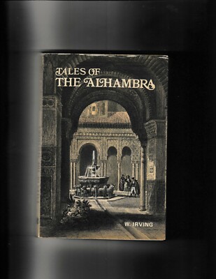 Tales Of The Alhambra by W Irving Miguel Sanchez Editor, Spain-image