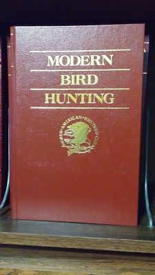 MODERN BIRD HUNTING - MILLER, CALIGIURI - Hunters Info Series NAHC 1990-image