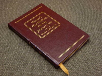 Wouldn't Take Nothing For My Journey Now by Maya Angelou Leather Bound - New-image