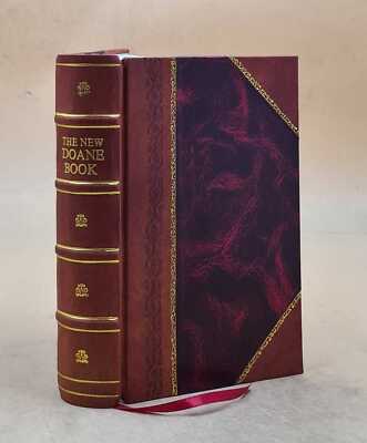 The New Doane Book; Bucks County'S Bandittories Of The Revolutio [Leather Bound]-image