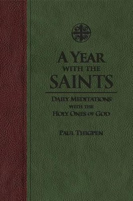 Paul Thigpen A Year with the Saints (Leather Bound) Year with (UK IMPORT)-image