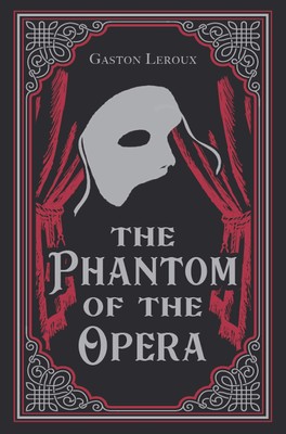 The Phantom of the Opera, Gaston Leroux Classic Novel, (Erik, Paris Opera Ho...-image