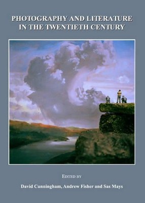 Photography and Literature in the Twentieth Century (Hardback) (UK IMPORT)-image