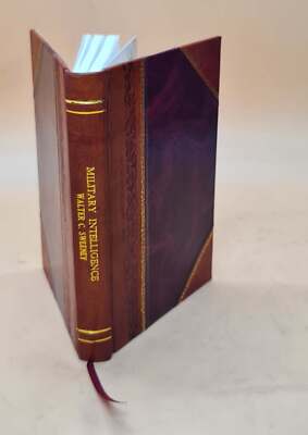 Military Intelligence, A New Weapon In War, 1924 [Leather Bound]-image