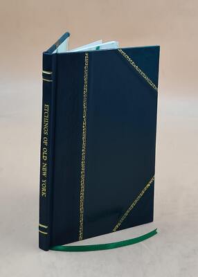 Etchings of old New York 1875 by Greatorex, Eliza, [Leather Bound]-image