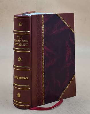 The Syriac New Testament 1915 By James Murdock [Leather Bound]-image